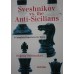 E.Swiesznikow  " Sveshnikov vs. the Anti-Sicilians. A complete repertoire for Black " ( K-3659 )